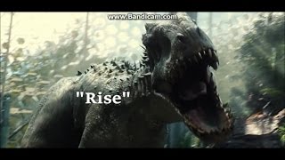 Indominus Rex Tribute  Rise [upl. by Nomis710]