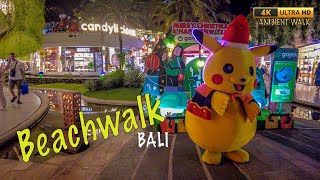 Wonderful Beachwalk Shopping Mall Bali  Night 4K Ambient Walk [upl. by Ellimaj]