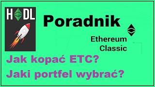 Ethereum Classic  Jak kopać [upl. by Odlaw]