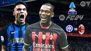 FC 24  Inter Milan vs AC Milan  Serie A 2024 Milan Derby  Lautaro Martínez vs Leão  PS5™ 4K60 [upl. by Jonati]