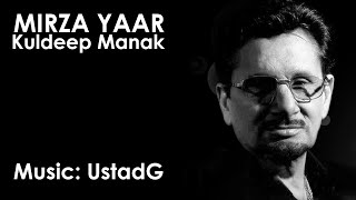 Ustad G  Mirza Yaar Remix ft Kuldeep Manak [upl. by Ecirum280]