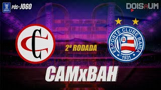 CAMPINENSE 1 x 3 BAHIA Pósjogo da 2ª rodada da Copa do Nordeste 2022 [upl. by Enotna473]