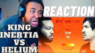 King Inertia 🇺🇸 vs Helium 🇷🇺  GRAND BEATBOX BATTLE 2021 WORLD LEAGUE REACTION [upl. by Ttesil]