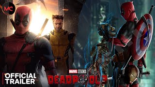 Deadpool 3  Official Trailer 2024  Hugh Jackman Ryan Reynolds  MARVEL  Movie Callz [upl. by Yalonda]