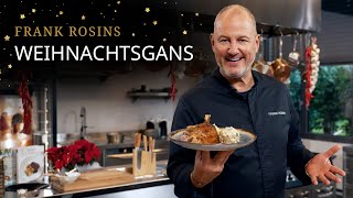 Frank Rosins Weihnachtsgans mit Semmelknödel amp Rahmwirsing [upl. by Shaw]