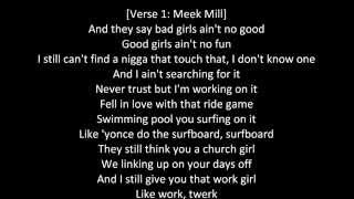 Meek Mill Ft Nicki Minaj Bad For You Lyrics [upl. by Nicodemus]