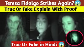 Teresa Fidalgo Ghost Strikes Again  Teresa Fidalgo Ghost True Or Fake Teresa Fidalgo Real Truth [upl. by Derag]