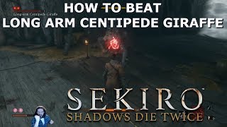 Sekiro Long Arm Centipede Giraffe  How To BeatKill Boss Guide  Acquire Large Fan Divine Abduction [upl. by Acinoed]