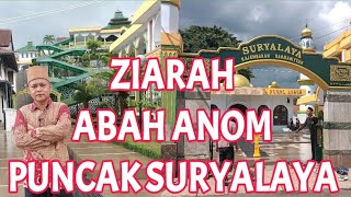 ZIARAH ABAH ANOM PUNCAK SURYALAYA TASIKMALAYA [upl. by Latrena]