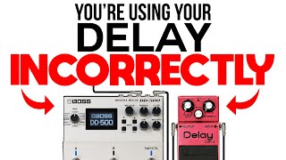 The Truth About Delay Pedal Placement [upl. by Jaquith]