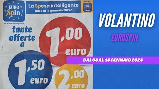 EUROSPIN VOLANTINO DAL 4 AL 14 GENNAIO 2024 [upl. by Oralia]