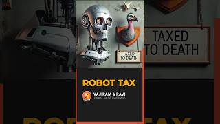 Robot Tax Explained [upl. by Inohs]