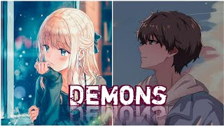 Nightcore  Demons switching vocals lyrics [upl. by Teiv]