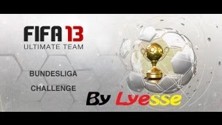 FIFA 13 UT  Compétition Bundesliga Challenge  Commentary sur le foot allemand [upl. by Leizahaj]