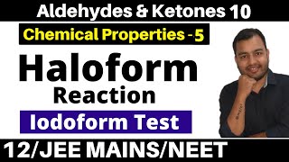 Aldeydes amp Ketones 10  Haloform Reaction II Iodoform Reaction II Iodoform Test II JEENEET [upl. by Aubigny]