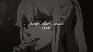 post malone  rockstar feat 21 savage slowed down  lyrics [upl. by Filip]