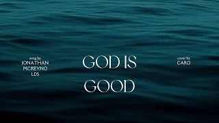 Jonathan McReynolds God is good Cover [upl. by Nollaf687]