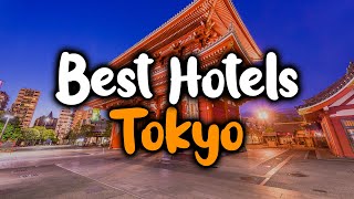 Best Hotels In Tokyo Japan  For Families Couples Work Trips Luxury amp Budget [upl. by Einnim]