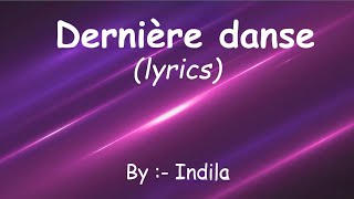 Derniére danse  Indila lyrical video musixy trending lyricalvideo song [upl. by Vally]