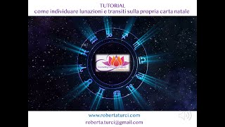 ASTROTUTORIAL come individuare lunazioni e transiti nel proprio tema natale [upl. by Aihsrop]