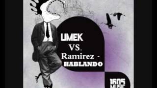 Umek Vs Ramirez  Hablando Original mix [upl. by Bovill]