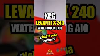 XPG LEVANTE X 240 Review Watercooling AIO ¿Vale la pena comprar [upl. by Ettevy]