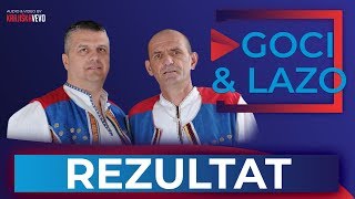 Goci i Lazo  Rezultat  Uživo 2018 [upl. by Hsac397]