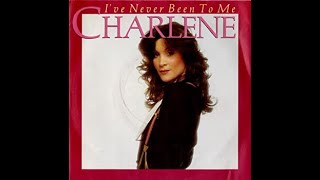 Charlene Ive Never Been To Me [upl. by Windy]