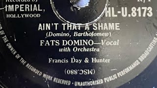 Fats Domino  Ain’t That A Shame 78rpm [upl. by Shlomo]