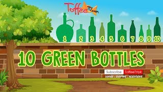 Toffee TV  Ten Green Bottles  Sing Along  Nursery Rhyme  Childrens Song [upl. by Ziladnerb985]