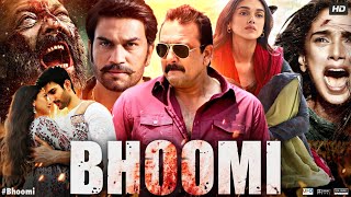 Bhoomi Full Movie  Sanjay Dutt Aditi Rao Hydari Sharad Kelkar  Review amp Story HD [upl. by Atikahs]