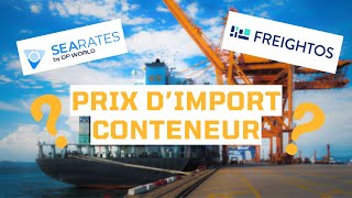 Quel est le PRIX dun CONTENEUR maritime à lIMPORT de Chine   Freightos et Searates [upl. by Erodasi]