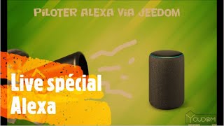 Copie de Live  Spécial Alexa [upl. by Jyoti629]