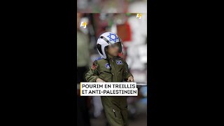 FÊTE DE POURIM PROMILITAIRE ET ANTIPALESTINIEN [upl. by Columba]