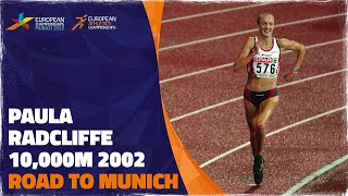 Paula Radcliffe Wins 10000m GOLD  Munich 2002  Road To Munich 2022 [upl. by Dwight]