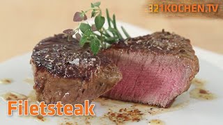 Das perfekte Filetsteak braten  Steak in der Pfanne richtig zubereiten mit unserem Rezept [upl. by Akoyn]