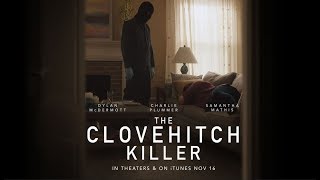 The Clovehitch Killer 2018 Official Trailer [upl. by Prevot]