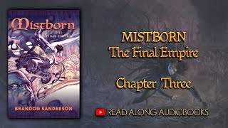 Mistborn The Final Empire  Chapter Three Audiobook [upl. by Nashner167]