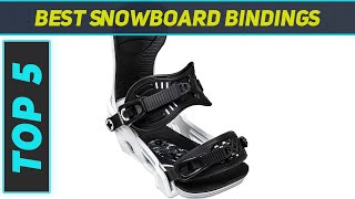 Top 5 Best Snowboard Bindings 2023 [upl. by Narrat]