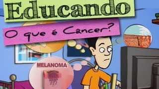 Educando  O que é Câncer [upl. by Einnahpets]