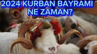 2024 Kurban Bayramı Ne Zaman [upl. by Dragon]