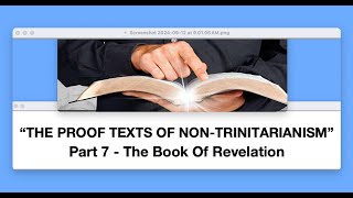 quotNONTRIN PROOF TEXTSquot  Pt7  Revelation [upl. by Adnilrev]