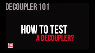 Decoupler 101  Part 6  How to Test a Decoupler [upl. by Umeko504]