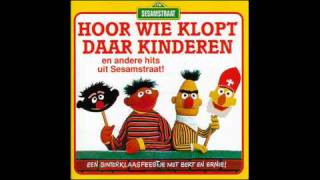 Bert amp Ernie  Hoor Wie Klopt Daar Kinderen 14 [upl. by Kimble]