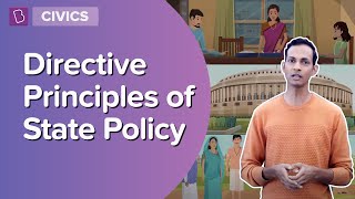 Directive Principles Of State Policy  Class 7  Civics  Learn With BYJUS [upl. by Raimundo]