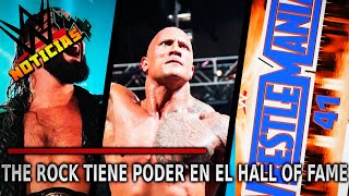 Noticias WWE  The Rock Tiene PODER en el Hall of Fame WrestleMania 41 Seth Rollins REGRESA y Más [upl. by Freddy]