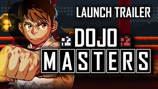 Dojo Masters  Launch Trailer [upl. by Sayles]