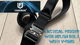 Fairwin Tactical Rigger Belt  Web Nylon  VRing  Cobra Clip  Durable  Versatile  Affordable [upl. by Anyr624]