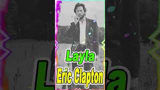 Eric Clapton  Layla [upl. by Gran]