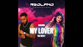 My Lover The Reply  Lady Sanjana Official Reply  2023 Chutney Soca [upl. by Conway]